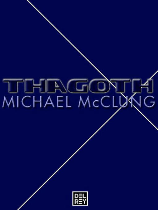 Title details for Thagoth by Michael McClung - Available